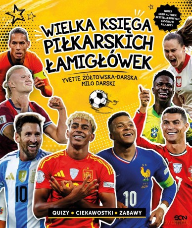Wielka księga piłkarskich łamigłówek Reprezentacje - Yvette Żółtowska-Darska, Milo Darski [KSIĄŻKA]