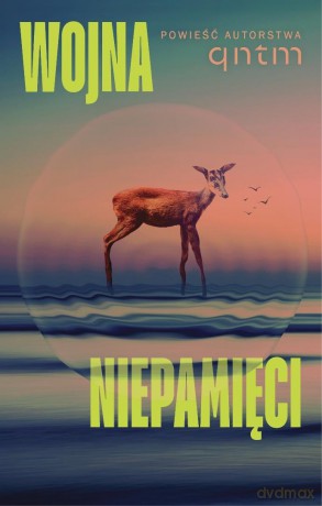 Wojna niepamięci - qntm [KSIĄŻKA]