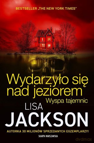 Wydarzyło się nad jeziorem. Wyspa tajemnic - Lisa Jackson [KSIĄŻKA]