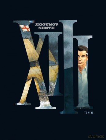 XIII (Tom 6) - Youri Jigounov, Yves Sente [KOMIKS]