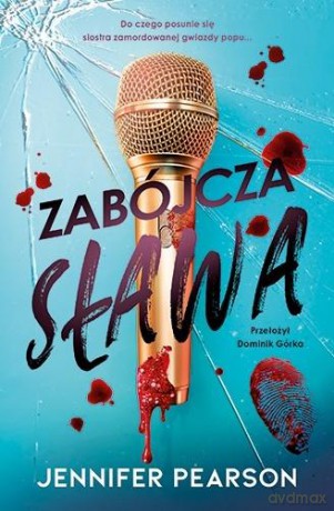 Zabójcza sława - Jennifer Pearson [KSIĄŻKA]