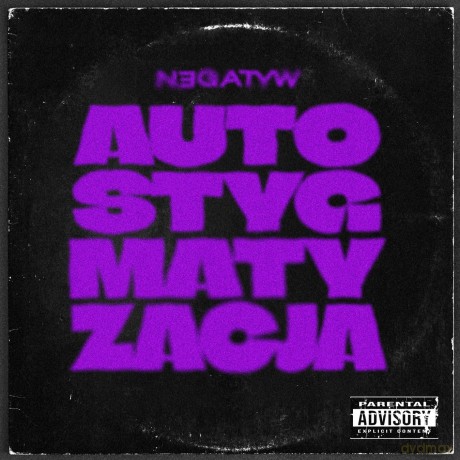 Negatyw: Autostygmatyzacja [CD]
