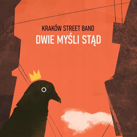 Kraków Street Band: Dwie myśli stąd [CD]
