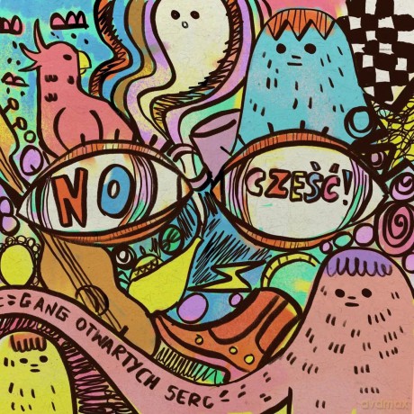 No Cześć!: Gang Otwartych Serc [CD]