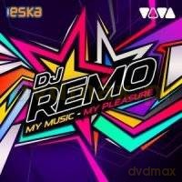 DJ Remo: My Music, My Pleasure [CD]