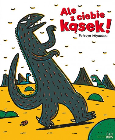 Ale z ciebie kąsek! Tyranozaur (Tom 1) - Tatsuya Miyanishi [KSIĄŻKA]