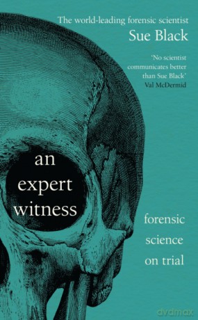 An Expert Witness - Sue Black [KSIĄŻKA]