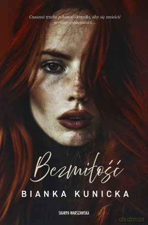 Bezmiłość - Bianka Kunicka [KSIĄŻKA]