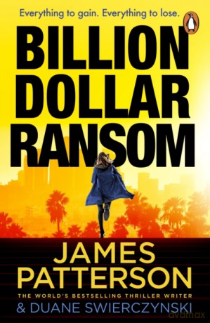 Billion-Dollar Ransom - James Patterson [KSIĄŻKA]