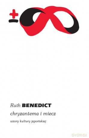 Chryzantema i miecz. Wzory kultury japońskiej - Ruth Benedict [KSIĄŻKA]