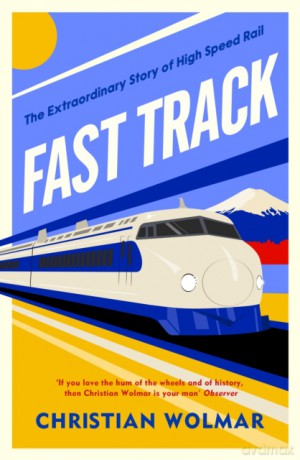 Fast Track - Christian Wolmar [KSIĄŻKA]
