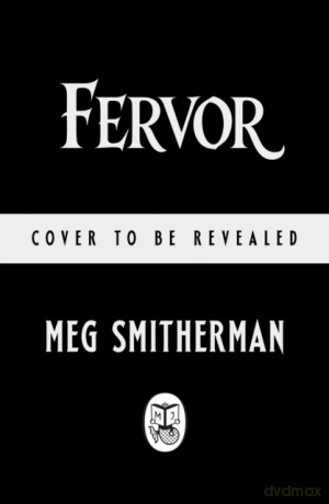 Fervor - Meg Smitherman [KSIĄŻKA]