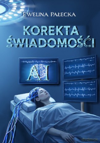 Korekta świadomości - Ewelina Pałecka [KSIĄŻKA]
