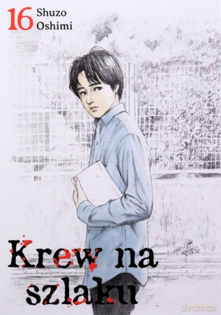 Krew na szlaku (Tom 16) - Shuzo Oshimi [KOMIKS]