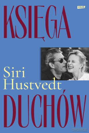 Księga duchów - Siri Hustvedt [KSIĄŻKA]