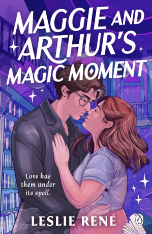 Maggie and Arthur's Magic Moment - Leslie Rene [KSIĄŻKA]