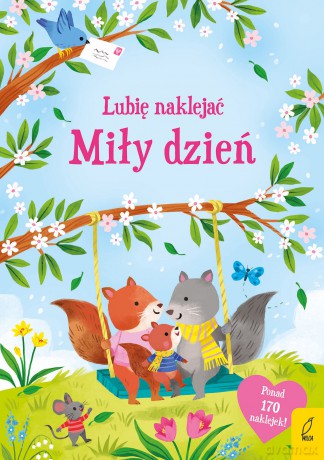 Miły dzień. Lubię naklejać - Holly Bathi [KSIĄŻKA]