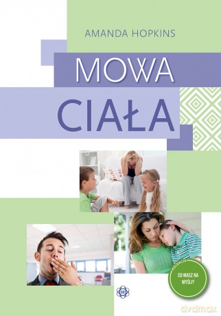 Mowa ciała - Amanda Hopkins [KSIĄŻKA]