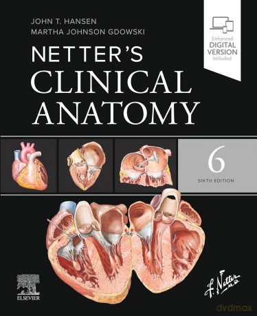 Netter's Clinical Anatomy, 6th Edition - John T. Hansen, Martha Johnson Gdowski [KSIĄŻKA]