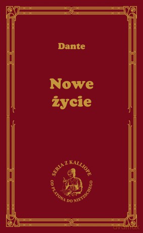 Nowe życie - Dante (Dante Alighieri) [KSIĄŻKA]