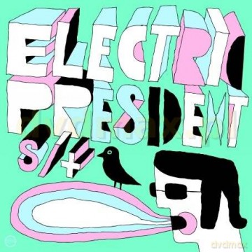 Electric President: Electric President [CD]