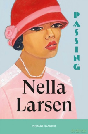 Passing - Nella Larsen [KSIĄŻKA]