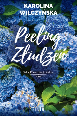 Peeling złudzeń - Karolina Wilczyńska [KSIĄŻKA]