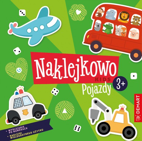 Pojazdy. Naklejkowo Kids 3+ - Anna Borchard, Monika Niewielska [KSIĄŻKA]
