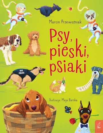 Psy, pieski, psiaki - Marcin Przewoźniak [KSIĄŻKA]
