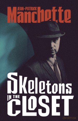 Skeletons in the Closet - Jean-Patrick Manchette [KSIĄŻKA]