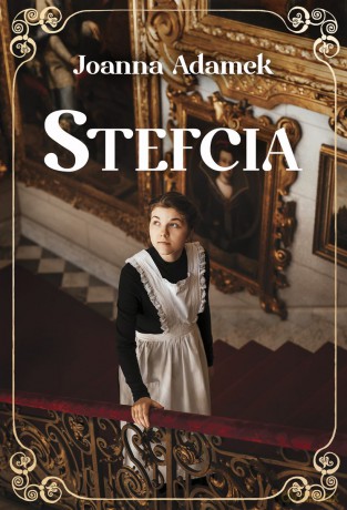 Stefcia wyd. specjalne - Joanna Adamek [KSIĄŻKA]
