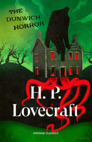 The Dunwich Horror - H. P. Lovecraft [KSIĄŻKA]
