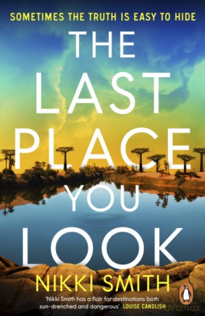The Last Place You Look - Nikki Smith [KSIĄŻKA]