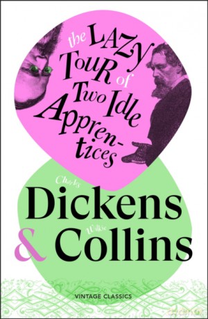 The Lazy Tour of Two Idle Apprentices - Charles Dickens [KSIĄŻKA]