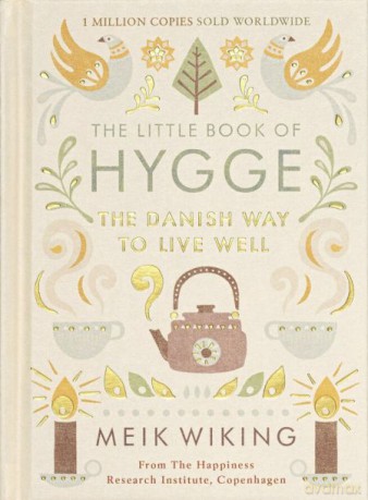 The Little Book of Hygge - Meik Wiking [KSIĄŻKA]
