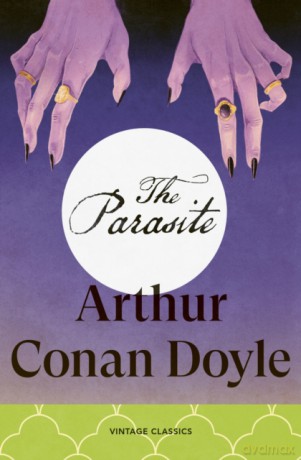 The Parasite - Arthur Conan Doyle [KSIĄŻKA]