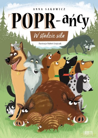 W stadzie siła. POPR-ańcy (Tom 13) - Anna Sakowicz [KSIĄŻKA]