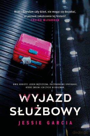 Wyjazd służbowy - Jessie Garcia [KSIĄŻKA]