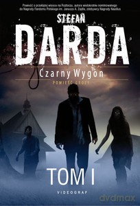 Czarny Wygon. Tom 1 (twarda) - Darda Stefan [KSIĄŻKA]