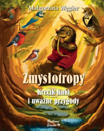 Zmysłotropy. Krecik Kuki i uważne przygody - Małgorzata Węgier [KSIĄŻKA]