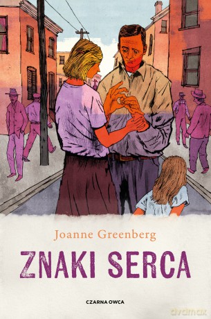 Znaki serca - Joanne Greenberg [KSIĄŻKA]