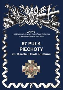 57 pułk piechoty im. Karola II króla Rumunii - Dymek Przemysław [KSIĄŻKA]