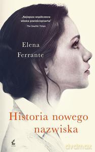 Historia nowego nazwiska - Ferrante Elena [KSIĄŻKA]