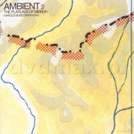 Brian Eno: Ambient 2/The Plateaux Of Mirror [CD]