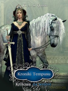 Kroniki Tempusu II. Królowa na wojnie - Quinn K.A.S. [KSIĄŻKA]