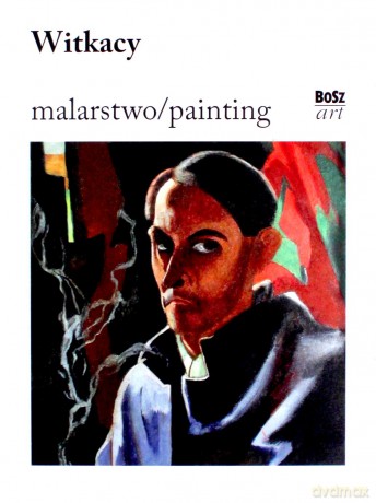 Witkacy. Malarstwo - Żakiewicz Anna [KSIĄŻKA]