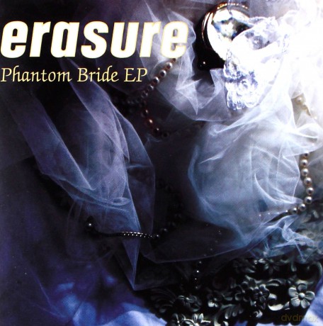 Erasure: Phantom Bride (Ep) [CD]