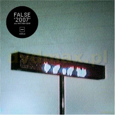 False (Matthew Dear): 2007 [CD]