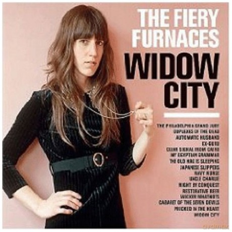 The Fiery Furnaces: Widow City [CD]