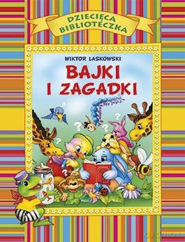 Bajki i zagadki (OM) - Wiktor Laskowski [KSIĄŻKA]